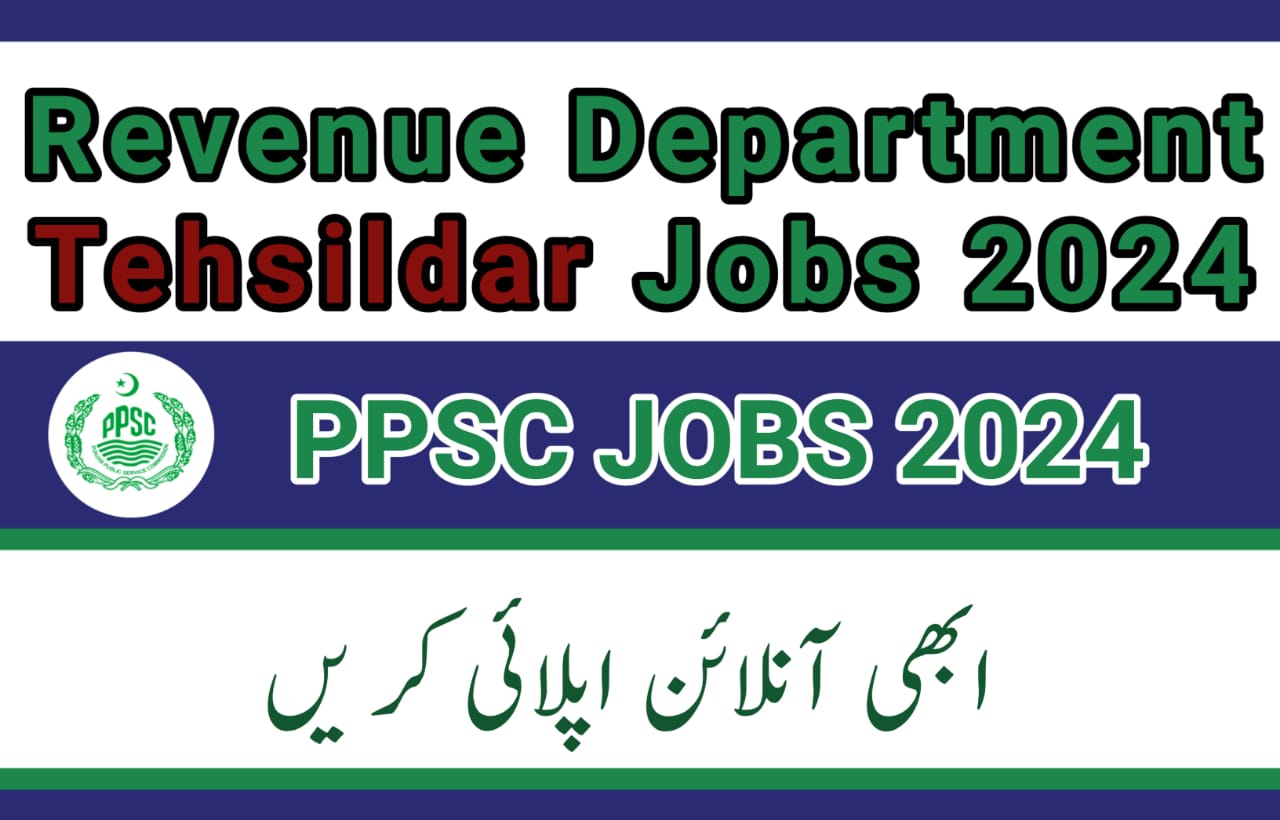 Revenue Department Naib Tehsildar Jobs - PPSC Jobs 2024