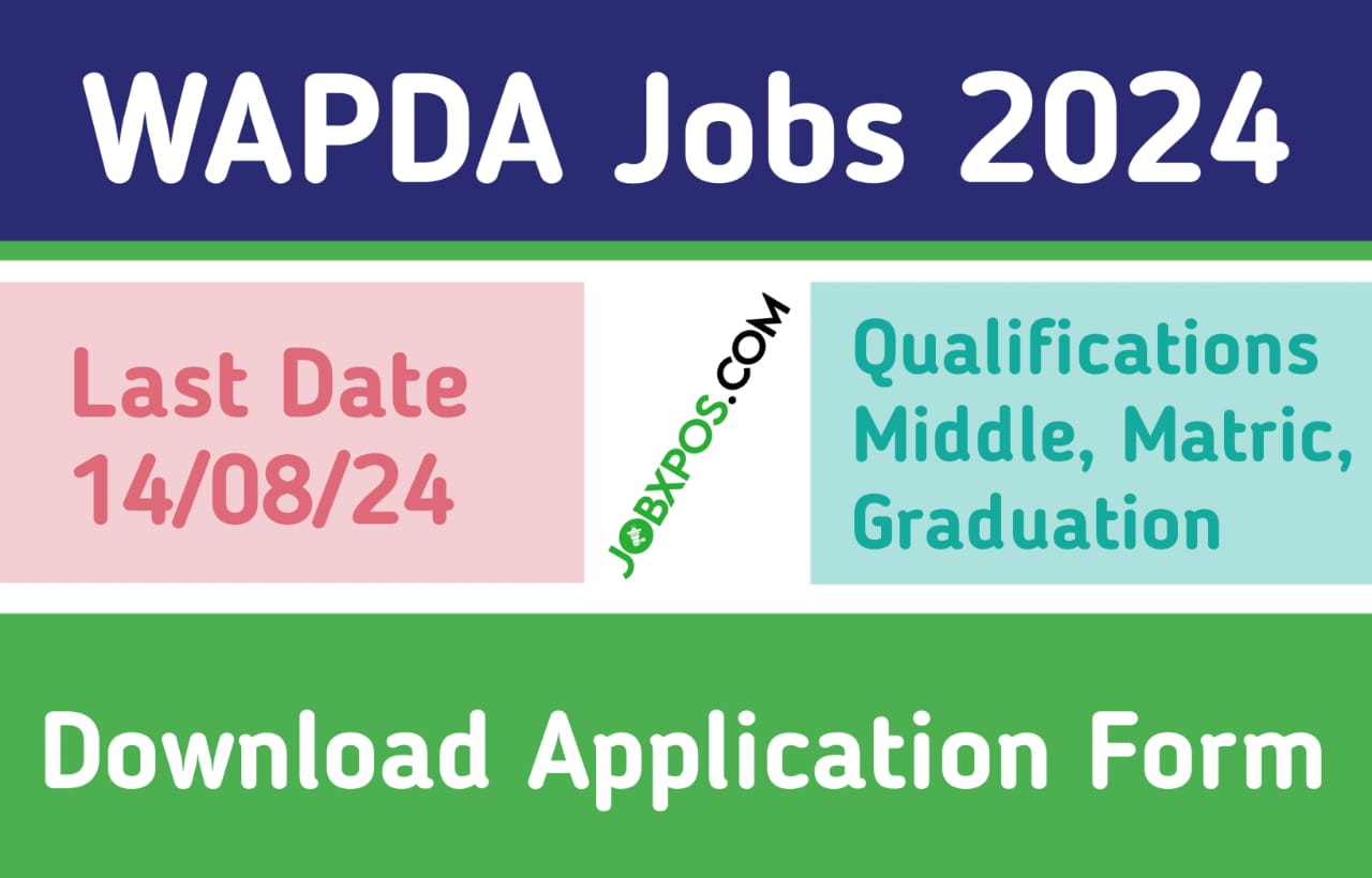 Pakistan Water and Power Development Authority (WAPDA) Jobs - Download Application Form