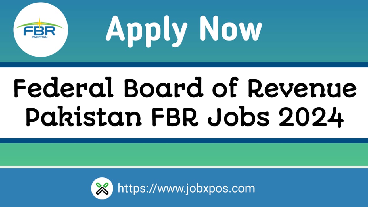 Federal Board of Revenue Pakistan FBR Jobs 2024